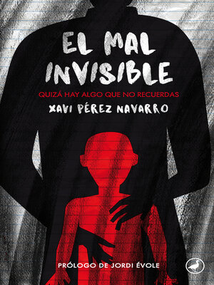 cover image of El mal invisible